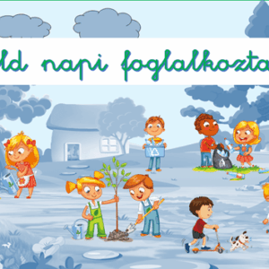 Föld napi foglalkoztató nyomtatható fejlesztő feladatlap gyerekeknek